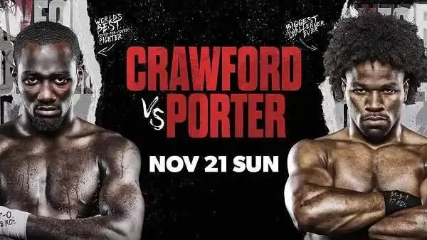 Watch Crawford vs. Porter 11/20/21 Full Show Online Free