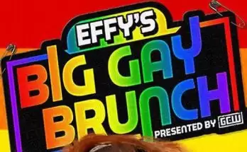 Watch GCW EFFYs Big Gay Brunch 4 4/2/2022 Full Show Online Free