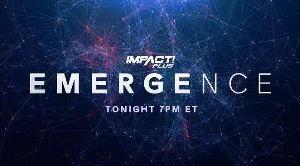 Watch iMPACT Wrestling: Emergence 8/20/21 Full Show Online Free