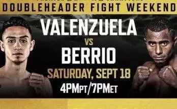 Watch PBC Valenzuela vs. Berrio 9/18/21 Full Show Online Free