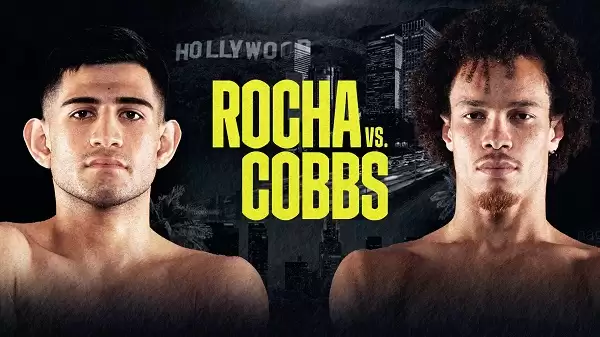 Watch Rocha vs. Cobbs 3/19/2022 Full Show Online Free