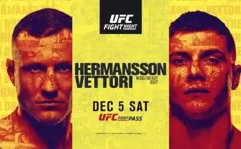 Watch UFC Fight Night Vegas 16: Hermansson vs. Vettori 12/5/20 Live Online Full Show Online Free