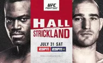 Watch UFC Fight Night Vegas 33: Hall vs. Strickland 7/31/21 Full Show Online Free