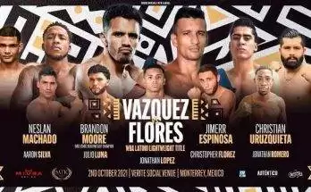 Watch Vazquez vs. Flores 10/2/21 Full Show Online Free