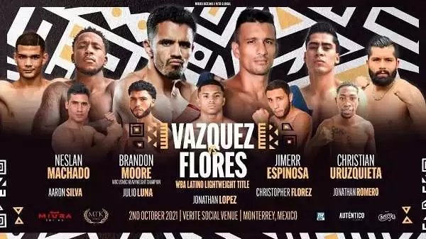 Watch Vazquez vs. Flores 10/2/21 Full Show Online Free