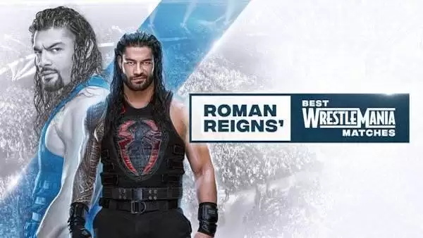 Watch WWE Essentials E01: Roman Reigns Best WrestleMania Matches Full Show Online Free