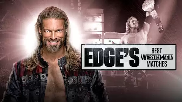 Watch WWE The Best of WWE E07: Edges Best WrestleMania Matches Full Show Online Free