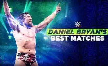 Watch WWE The Best of WWE E41: Daniel Bryans Best Matches Full Show Online Free