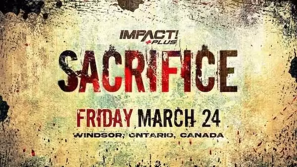Watch iMPACT Wrestling Sacrifice 2023 3/24/23 Live Full Show Online Free