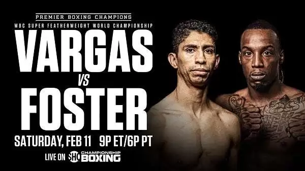 Watch Showtime PC Boxing: Vargas vs. Foster 2/11/23 Full Show Online Free