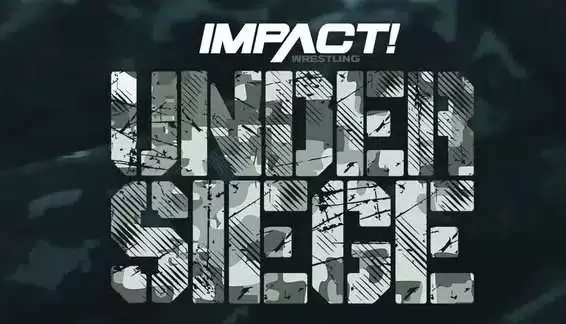 Watch iMPACT Wrestling Under Seige 2023 5/26/23 Full Show Online Free