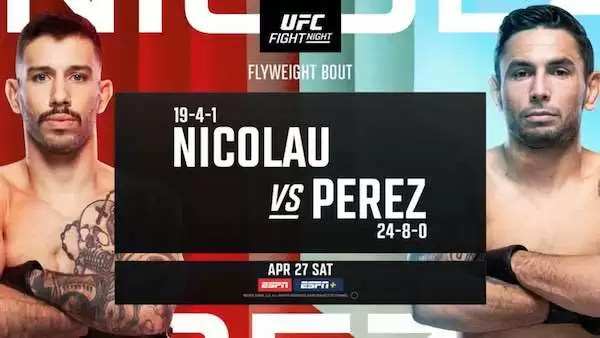 Watch UFC Fight Night Vegas 91: Nicolau vs Perez 4/27/24 27th April 2024 Live Online Full Show Online Free